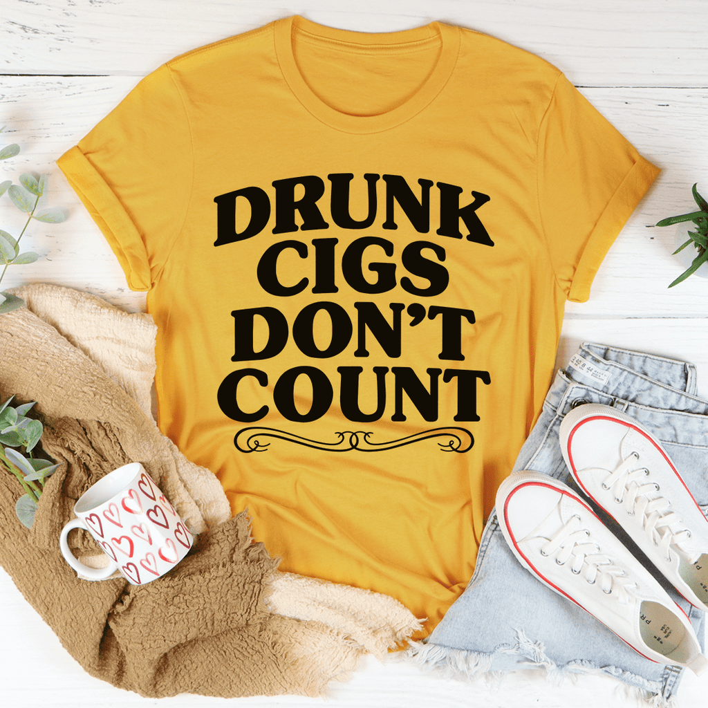 Drunk Cigs Don't Count T-Shirt-2
